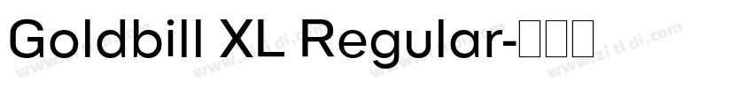 Goldbill XL Regular字体转换